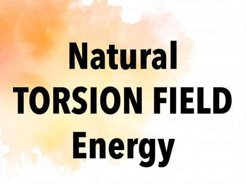 Natural Torsion Field Energy