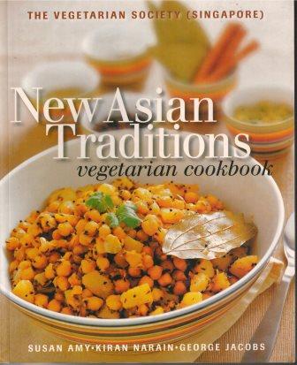 New Asian Traditions Vegetarian Cookbook