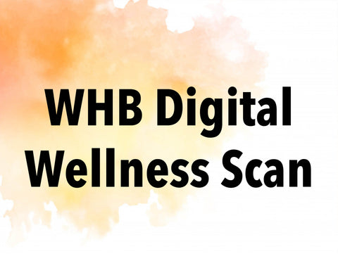 WHB Digital Wellness Scan